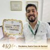 Santa Casa de Santos – 480 anos unindo história, pioneirismo e modernidade 